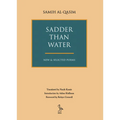 Sadder Than Water: New & Selected Poems
