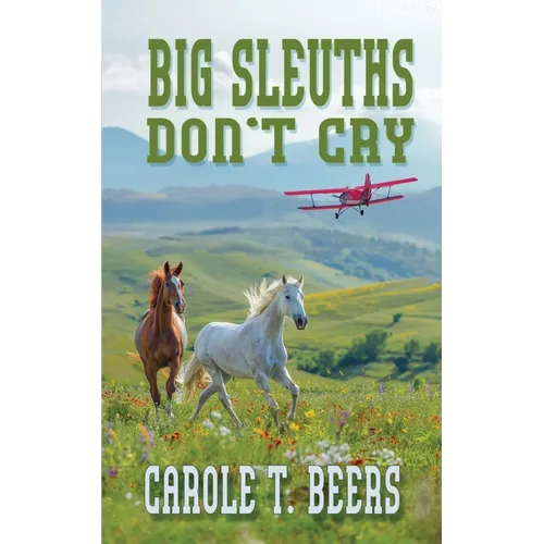 Big Sleuths Don't Cry