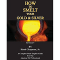 How To Smelt Your Gold & Silver