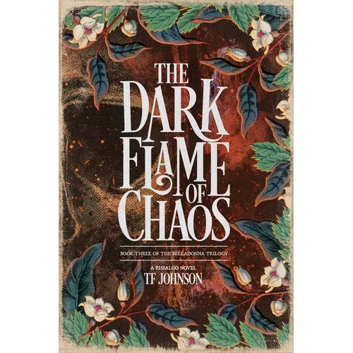 The Dark Flame of Chaos