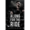 Along for the Ride: A Dark Hitchhiker Romance