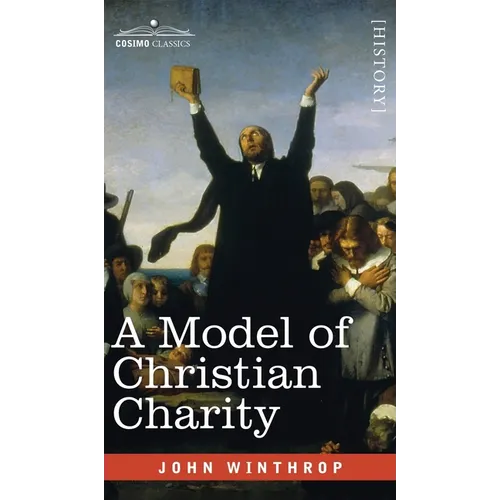 A Model of Christian Charity: A City on a Hill
