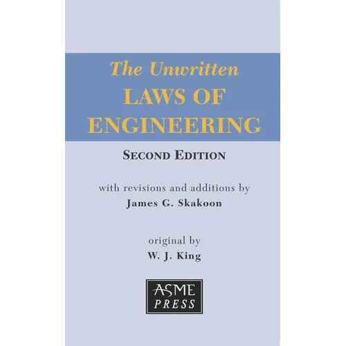 The Unwritten Laws of Engineering