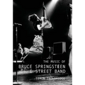 The Music of Bruce Springsteen and the E Street Band