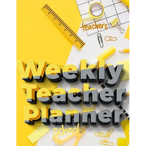 Weekly Teacher Planner: Academic Year Lesson Plan and Record Book - Undated Weekly/Monthly Plan Book - 52 Week