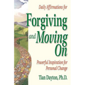 Daily Affirmations for Forgiving and Moving on