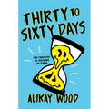 Thirty to Sixty Days