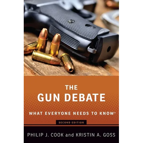 The Gun Debate: What Everyone Needs to Know(r)