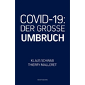 Covid-19: Der Grosse Umbruch