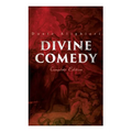 Divine Comedy (Complete Edition): Illustrated & Annotated