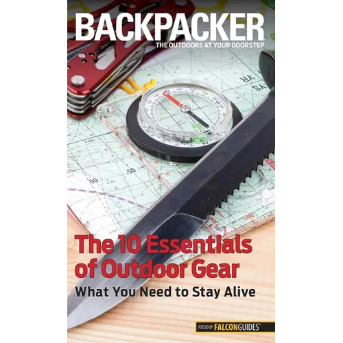 Backpacker Magazine's The 10 Essentials of Outdoor Gear