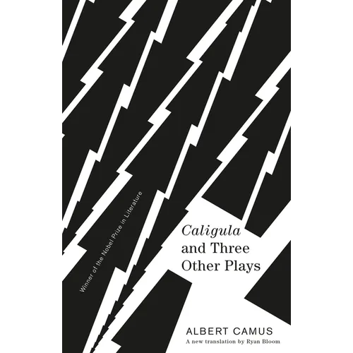 Caligula and Three Other Plays: A New Translation by Ryan Bloom
