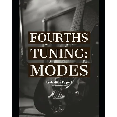 Fourths Tuning: Modes