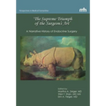 'The Supreme Triumph of the Surgeon's Art': A Narrative History of Endocrine Surgery