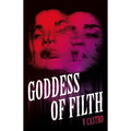Goddess of Filth