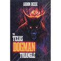 The Texas Dogman Triangle