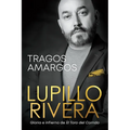 Tragos Amargos / Bitter Moments