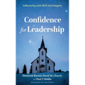 Confidence for Leadership: Influencing with Skill and Integrity