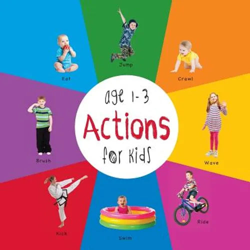 Actions for Kids age 1-3 (Engage Early Readers: Children's Learning Books)