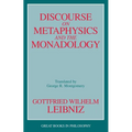 Discourse on Metaphysics and the Monadology