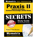 PRAXIS II General Science: Content Knowledge (5435) Exam Secrets Study Guide: PRAXIS II Test Review for the PRAXIS II: Subject Assessments