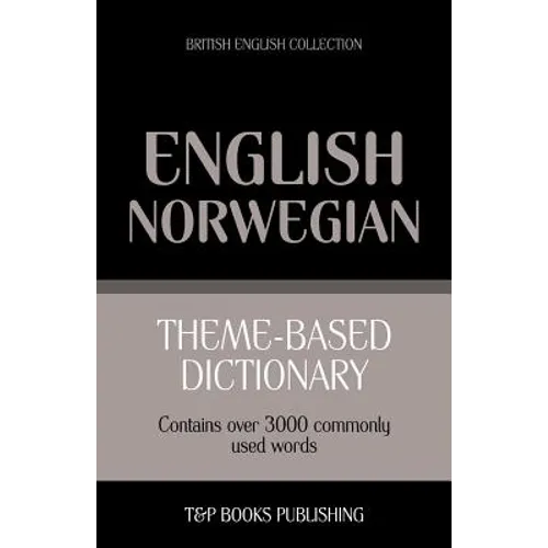 Theme-based dictionary British English-Norwegian - 3000 words