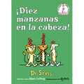 ¡Diez Manzanas En La Cabeza! (Ten Apples Up on Top! Spanish Edition)