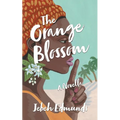 The Orange Blossom