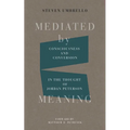 Mediated by Meaning