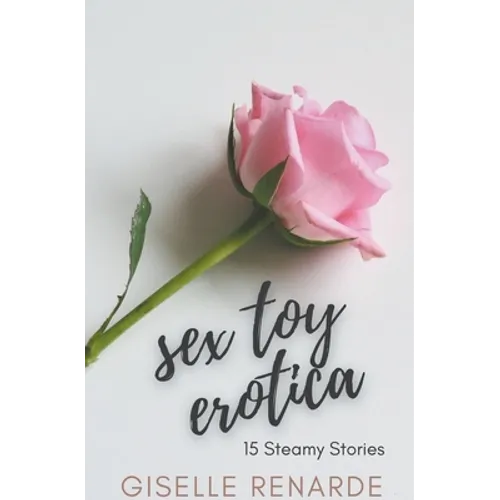 Sex Toy Erotica: 15 Steamy Stories