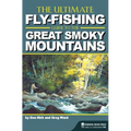 The Ultimate Fly-Fishing Guide to the Great Smoky Mountains