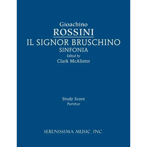 Il Signor Bruschino Sinfonia: Study score