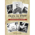 Born in 1948? What else happened?