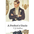 A Prefect's Uncle