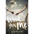 Wait for Me