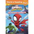 World of Reading: Spidey and His Amazing Friends: The Hangout Headache