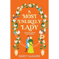 A Most Unlikely Lady