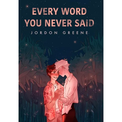Every Word You Never Said