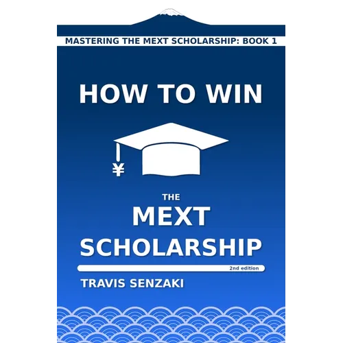 How to Win the MEXT Scholarship