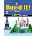 Build It! World Landmarks: Make Supercool Models with Your Favorite Lego(r) Parts