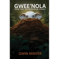 Gwee'Nola: Trunk Tales The Beginning of A Legacy