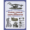Turn-Of-The-Century Farm Tools and Implements