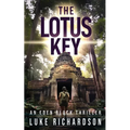 The Lotus Key: A pulse-pounding archaeological thriller (Eden Black book 6)