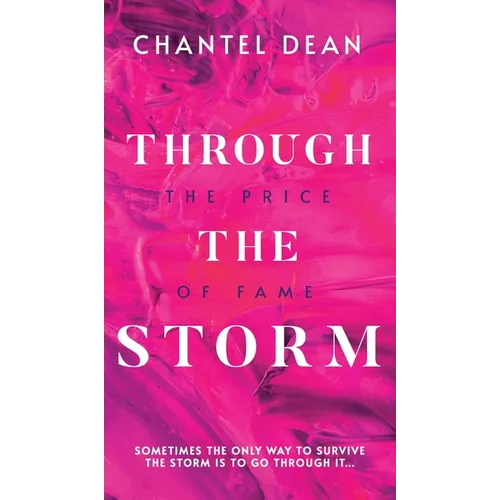 Through the Storm: The Price of Fame