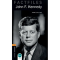 Oxford Bookworms Library Factfiles: Level 2: John F. Kennedy