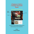 A Beginners Guide to Consumer Electronics Repair: Hand Book and Tutorial