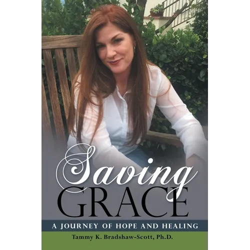 Saving Grace: A Journey of Hope and Healing