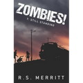 Zombies!: Book 7: Still Standing