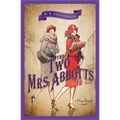 The Two Mrs. Abbotts