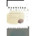 Doctrina Bíblica: Enseñanzas Esenciales de la Fe Cristiana